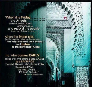 Lets be the first one for jummuah prayer
