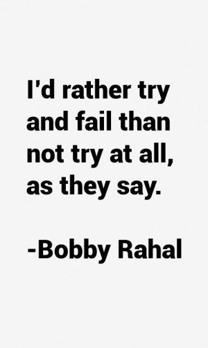 Bobby Rahal Quotes amp Sayings