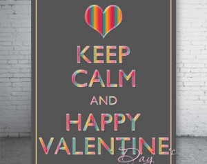Keep Calm and Happy Valentine's Day, Graphite and Rainbow - Printable ...