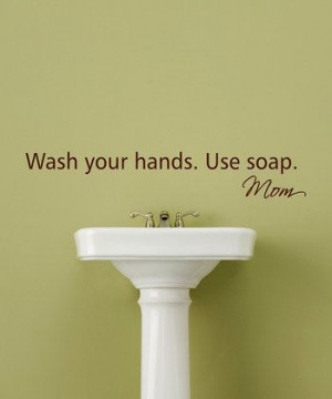 Chocolate 'Wash Your Hands' Wall Quote