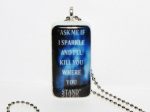 Night Huntress Series Quote Ask Me If I Sparkle And I'll Kill You ...