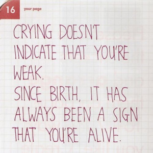 crying, diary, inspiration, life, photography, quote, true, truth ...