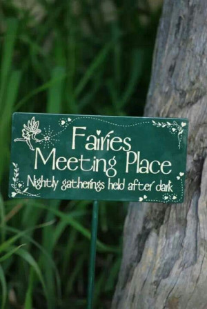 Fairie Meeting Place sign.