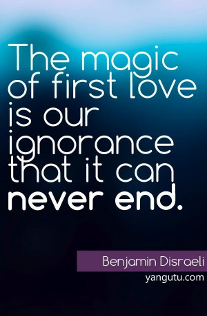 ... love is our ignorance that it can never end quotes ever best quotes of