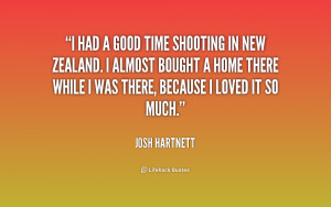 quote-Josh-Hartnett-i-had-a-good-time-shooting-in-226059.png