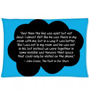 ... fault in our stars the fault in our stars okay quote pillowcases 20 x