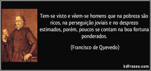 Mais frases populares de Francisco de Quevedo