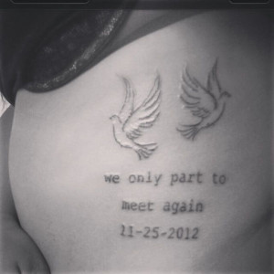 Tattoo I got in memory of my mother Renee Maria Arrington, November 25 ...