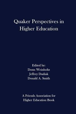 Start by marking “Quaker Perspectives in Higher Education” as Want ...