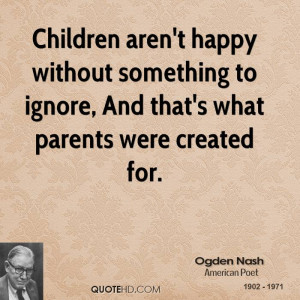 Ogden Nash Parenting Quotes