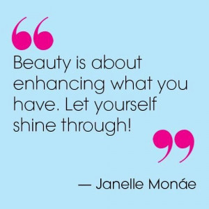 beauty is about enhancing # quotes # women