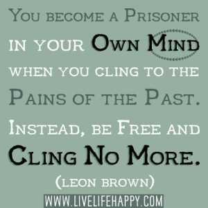 You Become A Prisoner