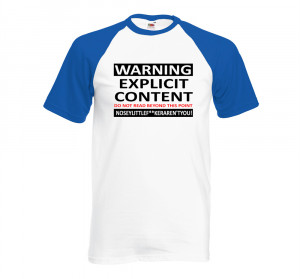 Mens-Funny-Sayings-Slogans-tshirts-Explicit-Content-on-FOTL-Baseball ...