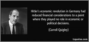Hitler's economic revolution in Germany had reduced financial ...