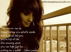 Demi lovato, quotes, sayings, the mirror can lie