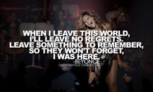 Beyonce I Was Here Quotes Beyonce i was here quotes