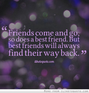 Friends come and go, so does a best friend. But best friends will ...