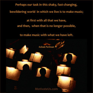 An inspiritional picture of musicians in the dark with the quote ...