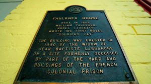 commemorative placard marks the house where William Faulkner wrote ...
