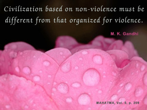 Civilization Based On Non-Violence Must Be Different From That ...