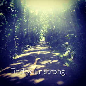 Trail Running Quotes Find your strong - trail