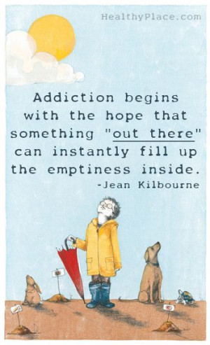 Quote on addictions: 