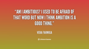File Name : quote-Vera-Farmiga-am-i-ambitious-i-used-to-be-128540.png ...