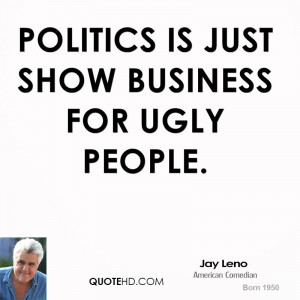 Jay Leno Politics Quotes