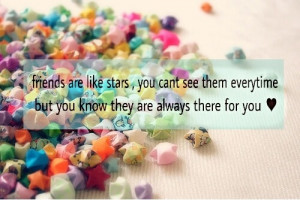 Friends Like A Stars Sayings About Friends