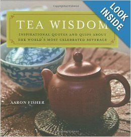 anita tea wisdom inspirational quotes and quips about the world s most ...
