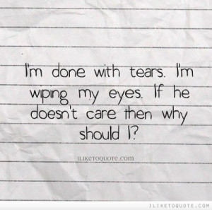 Heartbreak Quotes, Sayings Quotes, Lyrics Quotes, If He Cares Quotes ...