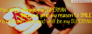 My Superman Profile Facebook Covers