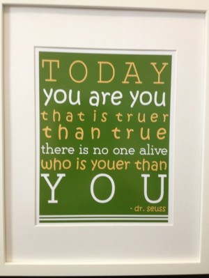... Green Dr. Seuss Quote Today You are You Baby Boy Room. $14.99, via