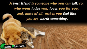 Best Friend Is Someone by unknown Picture Quotes