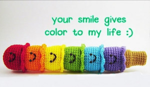 Your Smile Gives Color to My Life ~ Love Quote