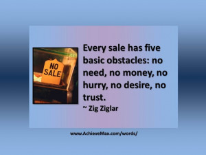 Quote on sales by Zig Ziglar. Find more words of wisdom at www ...