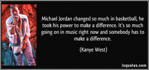 ... going on in music right now and somebody has to make a difference
