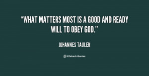 quote-Johannes-Tauler-what-matters-most-is-a-good-and-98746.png