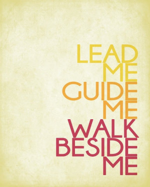am a Child of God - lead me, guide me