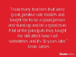 had many teachers that were great, positive role models and taught ...