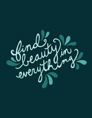 find # beauty # in # everything