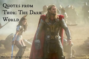 Thor: The Dark World - its best quotes