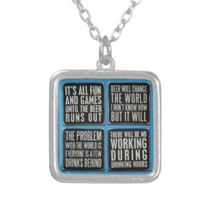 Funny beer quotes jewelry