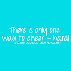 ... way to cheer - hard! #cheerquotes #cheerleading #cheer #cheerleader