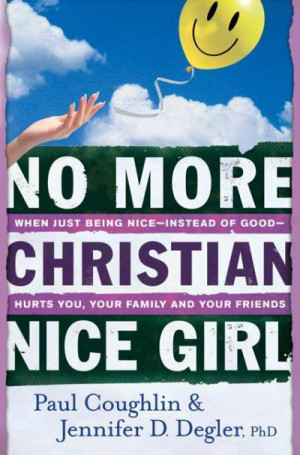 no-more-christian-nice-girl-when-just-being-nice-instead-of-good-hurts ...