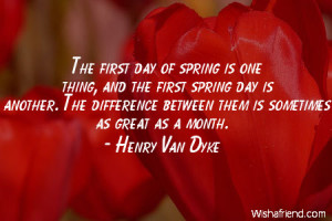 spring-The first day of spring is one thing, and the first spring day ...