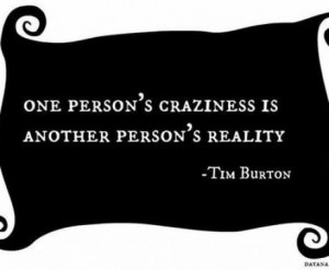 quote, Tim Burton Life