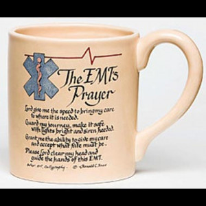 EMT Prayer Print http://www.ourdesigns.com/EMT-Prayer-Mug-ADI50155-0X ...