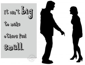 Bullying Quote: It isn’t big to make make others... Bullying- (1)