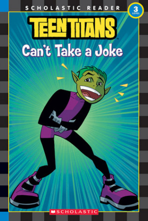 Teen Titans: Can't Take A Joke (Reader #2)